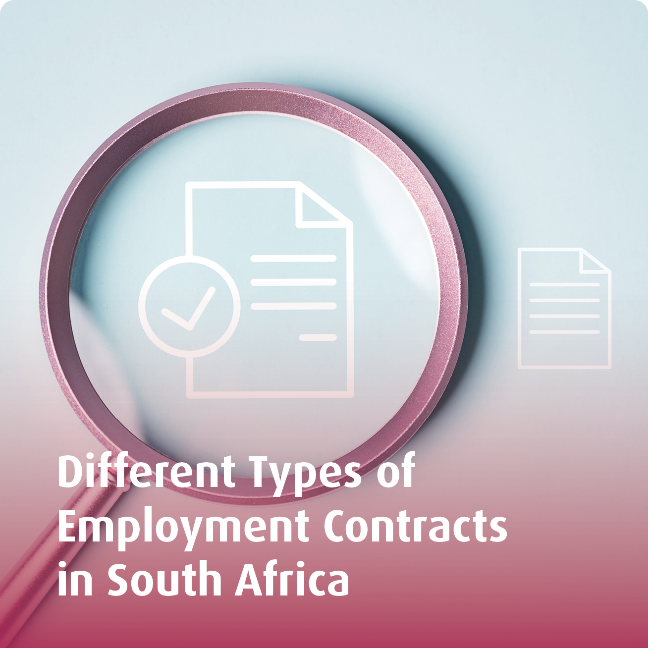 Key-Recruitment_Different-Types-of-Employment-Contracts-SA employment contracts